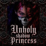 ⸸Unholy shadow princess⸸