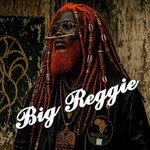 BIG_REGGIE_RASTA